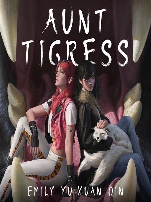 Title details for Aunt Tigress by Emily Yu-Xuan Qin - Available